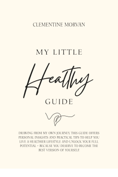 My Little Healthy Guide My Little Healthy Guide
